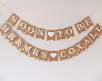 Soon to be Mr and Mrs Wedding Bunting, Engagement Party, Sten Do, Rehearsal Dinner Decorations, Personalised