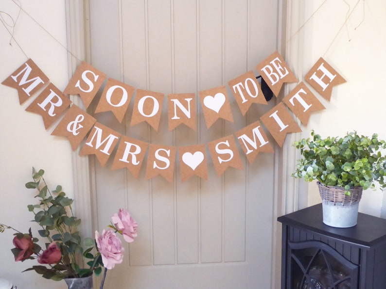 Wedding Bunting, Rehearsal Dinner Decoration, Soon to be Mr & Mrs bunting, Engagement Party Bunting Banner Sign image 2