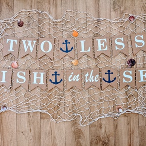 Two Less Fish in The Sea Bunting, Ocean Nautical themed Wedding, Engagement, Sten Do Party, Rehearsal Dinner