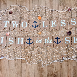 Two Less Fish in The Sea Bunting, Ocean Nautical themed Wedding, Engagement, Sten Do Party, Rehearsal Dinner, Hen Party