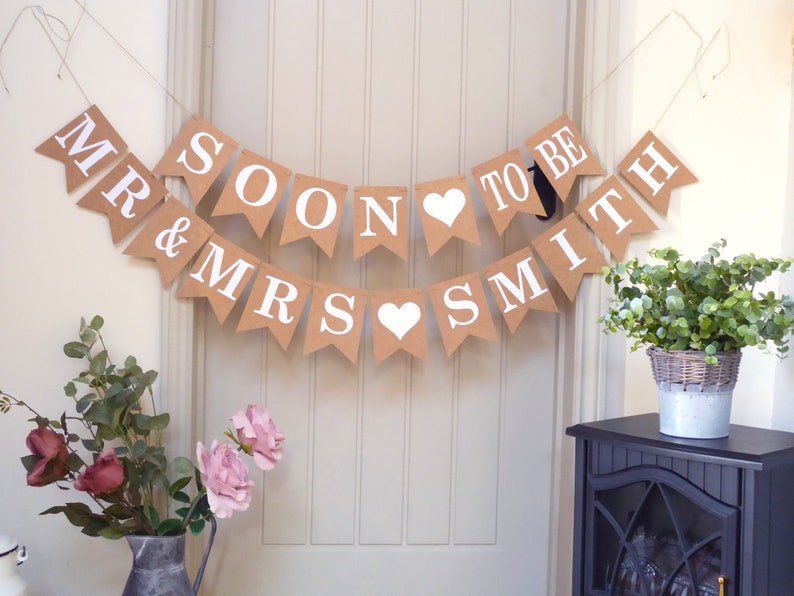 Wedding Bunting, Rehearsal Dinner Decoration, Soon to be Mr & Mrs bunting, Engagement Party Bunting Banner Sign image 10