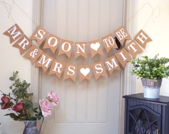 Wedding Bunting, Rehearsal Dinner Decoration, Soon to be Mr & Mrs bunting, Engagement Party Bunting Banner Sign