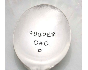Vintage Hand Stamped Soup Spoon Father's Day Gift for Dad, Souper Dad  Engraved Silverware, Personalized  Funny Flatware Gifts Under 15