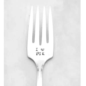 I Love Pie Stamped Vintage Dessert Fork: Funny Silverware Gift