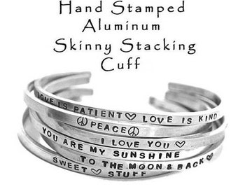 Hand Stamped Aluminum Cuff Bracelet Skinny Hammered Stacking Cuffs Customized Personalized Jewelry Engraved Mantra Bracelet, Gift for Mom