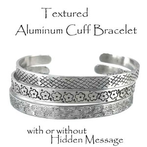 Stacking Aluminum Cuff Bracelet 1/4" with or without Hidden Message Textured Engraved Cuff Bracelet Personalized Jewelry Gifts Under 15