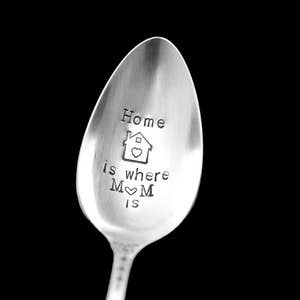 Home is Where Mom Is Stamped Spoon Vintage Silverware Mother's Day Gift For Mom Gifts Under 15 Funny Personalized Spoons Engraved Flatware