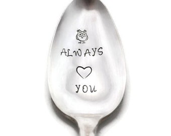 Stamped Spoon, Owl Always Love You, Gifts Under 15 - Vintage Personalized Silverware - Owl Spoon - Romantic Gift