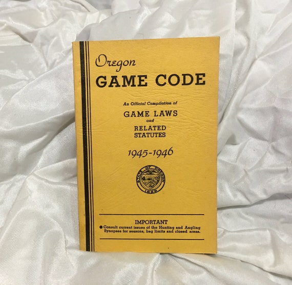 Oregon Game Code 1945-1946 Book Hunting Fishing Vintage - Etsy