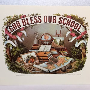 Currier & Ives Vintage Print God Bless Our School 1800s American school items teachers