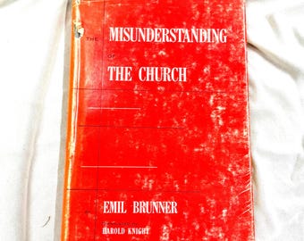 El malentendido de la Iglesia 1953 Emil Brunner HC DJ