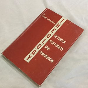 Theology Between Yesterday and Tomorrow Joseph Hromadka 1957 Hardcover w jacket RARE