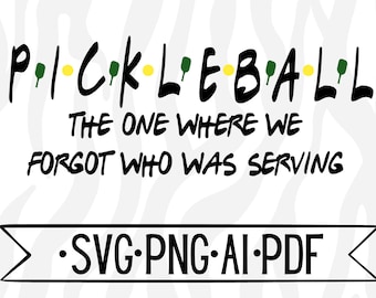 Divertido SVG de Pickleball: "Aquel en el que olvidamos quién estaba sacando" (archivo digital)