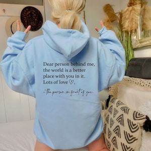 Mental Health Awareness Hoodie, Dear Person Behind Me Oversized Hoodie, Aesthetic Hoodie, Trendy Sweatshirt, Y2K Positive Hoodie