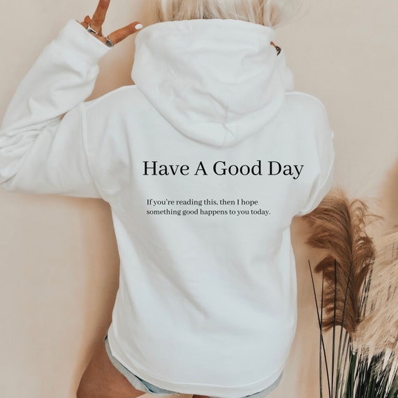 Preppy Aesthetic Crewneck Aesthetic Trendy Kindness Clothes for Teens  Oversized Sweatshirt Y2K VSCO Positive Quote Hoodie Have a good day