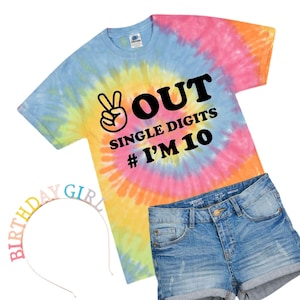 10th Birthday Shirt Girl,10th Birthday Shirt Girl,Double Digit Girls Birthday Shirt,Double Digits,Tenth Birthday,Peace Out Single Digits