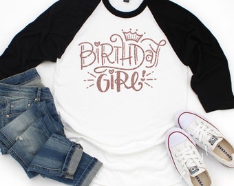 Birthday Girl Shirt,Girls Birthday Shirt,Girls Birthday Girl Shirt,Raglan Birthday Shirt,Glitter Birthday Shirt