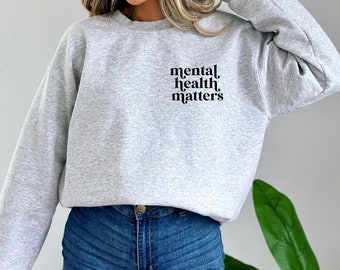 Mental Health Sweatshirt, Mental Health Awareness Trendy Sweatshirt, Aesthetic Oversized Hoodie, Mental Health Hoodie, Mental Health Matters