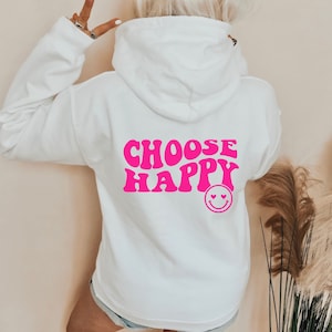 Y2K Preppy Aesthetic Hoodie, Oversized Trendy Tumblr Hoodie, Words on Back Hoodie, Positive Hoodie, Choose Happy
