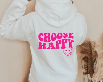 Y2K Preppy Aesthetic Hoodie, Oversized Trendy Tumblr Hoodie, Words on Back Hoodie, Positive Hoodie, Choose Happy