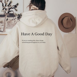 Preppy Aesthetic Crewneck Aesthetic Trendy Kindness Clothes for Teens Oversized Sweatshirt Y2K VSCO Positive Quote Hoodie Have a good day