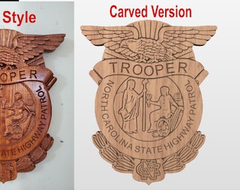 NEW DESIGN - 3D V CARVED - Personalized North Carolina State Trooper Highway Patrol Badge V Carved Wood Sign