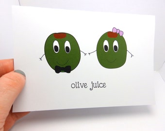 Funny/Punny Anniversary/Valentine's DayCard, "Olive Juice", Homemade Greeting Card