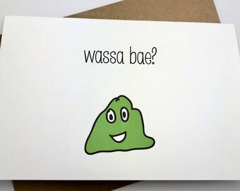 Funny Anniversary/Valentine's DayCard, "Wassa Bae", Homemade Greeting Card