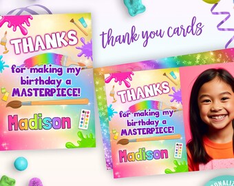 May include: Editable thank you card template with a rainbow background and paint splatters. The card says "Thanks for making my birthday a masterpiece!" with a space for a name and a photo. The card is available in 5x7 and 4x6 sizes.