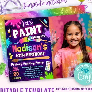 May include: A colorful invitation for a 10th birthday party with a paint theme. The invitation features a photo of a girl with paint on her hands, a rainbow background, and the text "Let's Paint & Celebrate Madison's 10th Birthday".