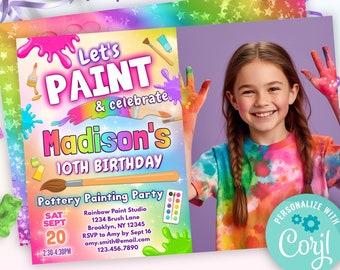 May include: A colorful invitation for a 10th birthday party with a paint theme. The invitation features a rainbow background with stars, a girl with paint on her hands, and the text "Let's Paint & celebrate Madison's 10th Birthday". The invitation also includes details about the party, such as the date, time, and location.