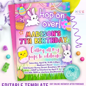 May include: A colorful birthday invitation for a 7th birthday party with a bunny rabbit, chick, and Easter eggs. The invitation says "Hop on over! Madison's 7th Birthday. Calling all my peeps to celebrate!" and includes the date, time, and location of the party. It also says "Personalize with Corjl" and "Editable Template. Edit online instantly after purchase. Download & print, text/email/post online."
