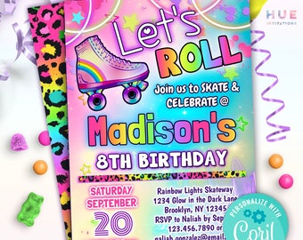 May include: A colorful birthday invitation for a roller skating party. The invitation features a pink, blue, and yellow background with a rainbow roller skate. The text on the invitation reads "Let's Roll" and "Madison's 8th Birthday". The invitation also includes the date, time, and location of the party.