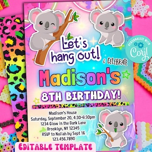 May include: A colorful birthday invitation with a rainbow background and a koala bear design. The invitation says "Let's hang out! & Celebrate Madison's 8th Birthday!" with details about the party, including the date, time, location, and RSVP information.