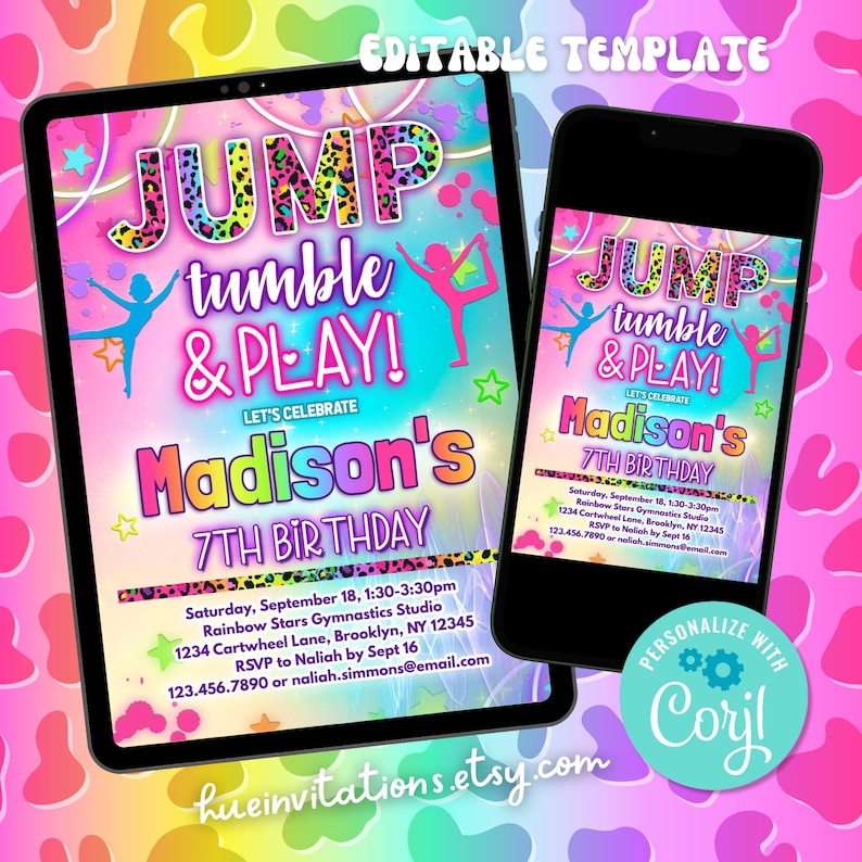 May include: A digital invitation template for a gymnastics-themed birthday party. The design features the text "JUMP tumble & PLAY!" in a colorful, playful font, along with the name "Madison's" and "7TH BIRTHDAY". The invitation is displayed on a tablet and a smartphone.