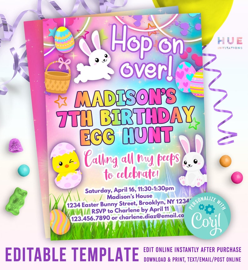 May include: A colorful invitation for a 7th birthday egg hunt. The invitation features a bunny rabbit, a chick, and colorful eggs. The text reads "Hop on over! Madison's 7th Birthday Egg Hunt. Calling all my peeps to celebrate! Saturday, April 16, 11:30-1:30pm Madison's House 1234 Easter Bunny Street, Brooklyn, NY 1234 RSVP to Charlene by April 11 123.456.7890 or charlene.diaz@email.co".