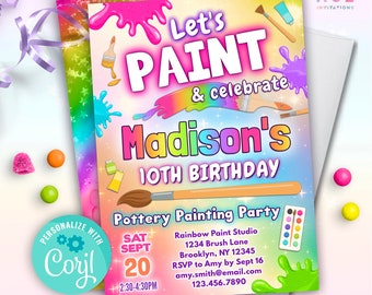 May include: A colorful invitation for a pottery painting party. The design features the text "Let's PAINT & celebrate Madison's 10th Birthday" with paint splatters and brushes. Includes event details and the option to personalize with Corjl.