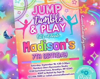 May include: A colorful invitation for a 7th birthday party with a gymnastics theme. The invitation features a rainbow background with stars and a gymnast in a split. The text reads "Jump Tumble & Play let's celebrate Madison's 7th Birthday".