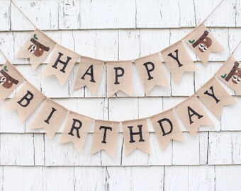Sloth Birthday Party Decorations, Sloth Birthday Banner, Happy Birthday Burlap Banner, Custom Birthday Banner, Personalized Birthday Decor