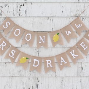 Lemon Bridal Shower, Soon to Be Mrs Banner, Custom Bridal Shower Banner, Citrus Shower Decor, She Found Her Main Squeeze