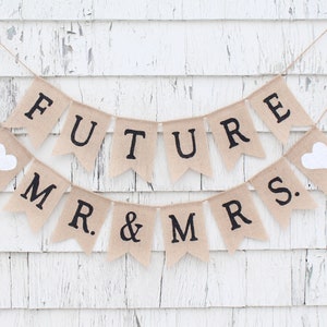 Future Mr and Mrs Banner, Coed Wedding Shower Decorations, Engagement Party Banner, Couples Bridal Shower Banner, Rehearsal Dinner Ideas