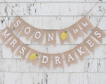 Lemon Bridal Shower, Soon to Be Mrs Banner, Custom Bridal Shower Banner, Citrus Shower Decor, She Found Her Main Squeeze