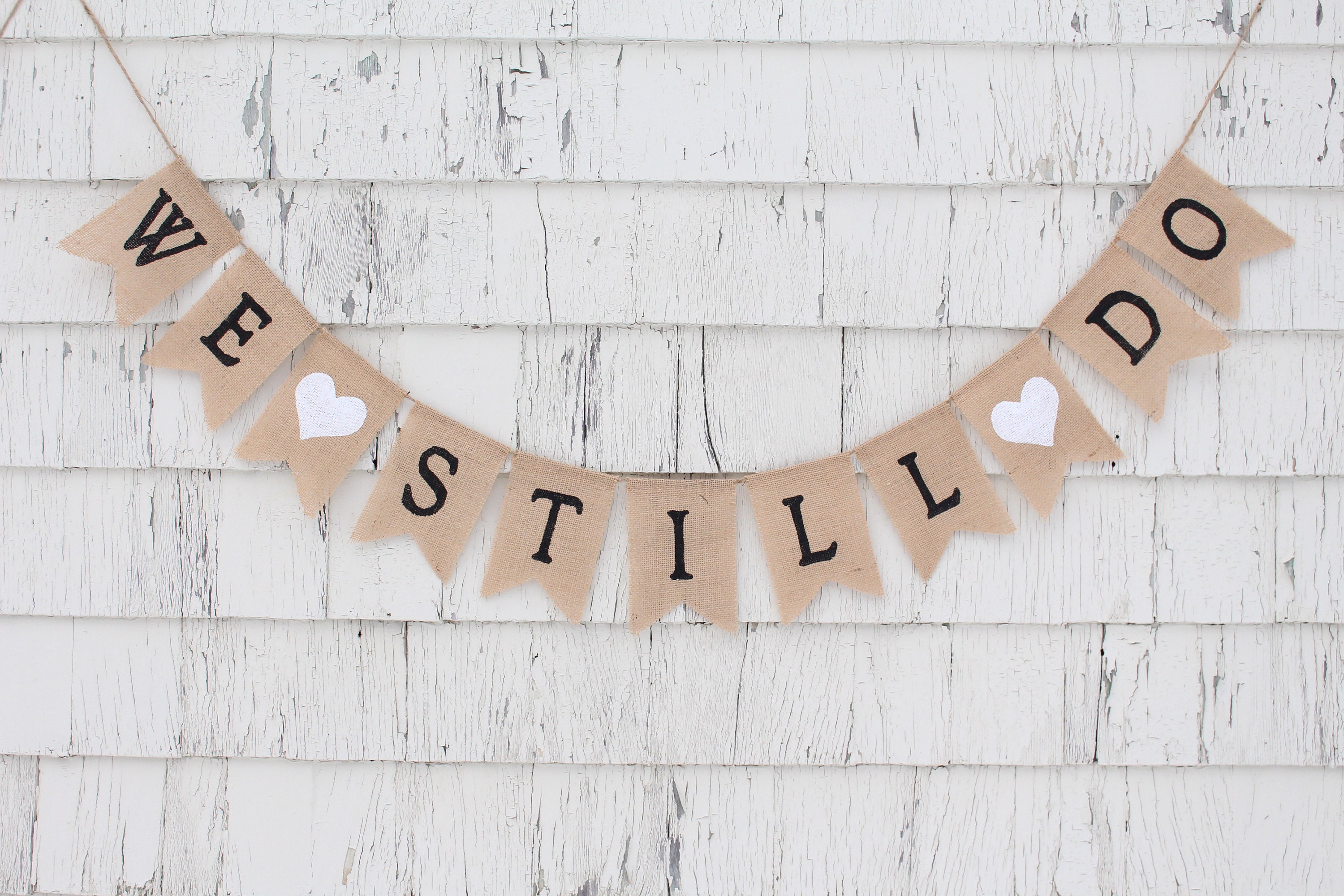 Anniversary Party Decorations, We Still Do Banner, We Still Do Sign, Anniversary Banner, Anniversary Bunting, Photo Prop, Vow Renewal Banner