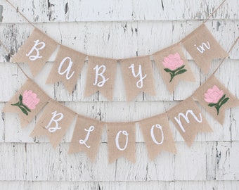 Baby In Bloom Banner, Flower Baby Shower Decorations, Baby in Bloom Baby Shower, Plant Baby Shower, Floral Baby Shower banner, Burlap Banner