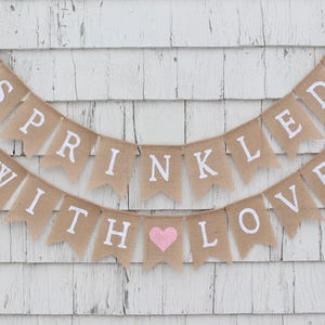 Showered With Love Banner, Rustic Baby Shower Decorations, Baby Sprinkle Banner, Showered With Love Theme, Bridal Shower Burlap Banner image 3