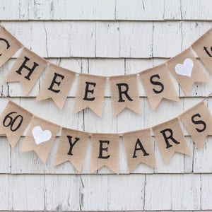 Cheers to 60 Years Banner, 60th Birthday Decorations, 60th Anniversary Decorations, 60 Years Loved, 60th Anniversary Banner, Rustic Birthday