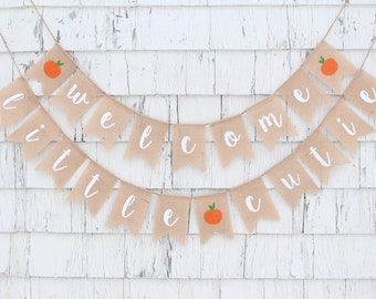 Little Cutie Baby Shower, Little Cutie Shower Decorations, Baby Shower Burlap Banner, Welcome Little Cutie Banner, Orange Citrus Baby Shower