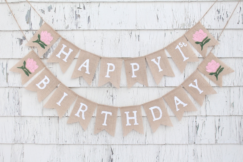 Floral First Birthday Banner Custom First Birthday Banner Happy Birthday Burlap Banner Flower Party Decor Floral Boho Party Decorations