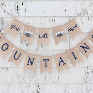 You Will Move Mountains Banner, Adventure Awaits Baby Shower Decorations, Mountain Baby Shower, Little Explorer Shower, Nursery Decorations