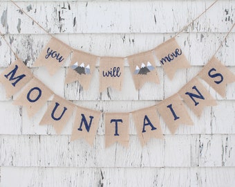 You Will Move Mountains Banner, Adventure Awaits Baby Shower Decorations, Mountain Baby Shower, Little Explorer Shower, Nursery Decorations